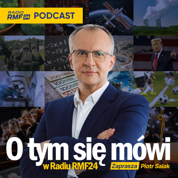 O tym się mówi w Radiu RMF24