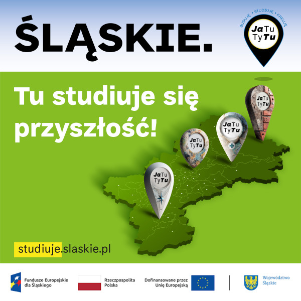 Śląskie. Tu studiuje się przyszłość!