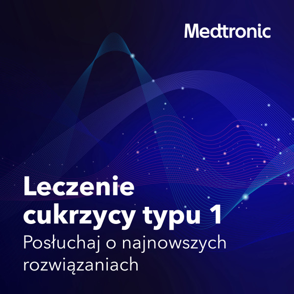 Życie z cukrzycą Typu 1 - zdrowo, optymalnie i wygodnie!