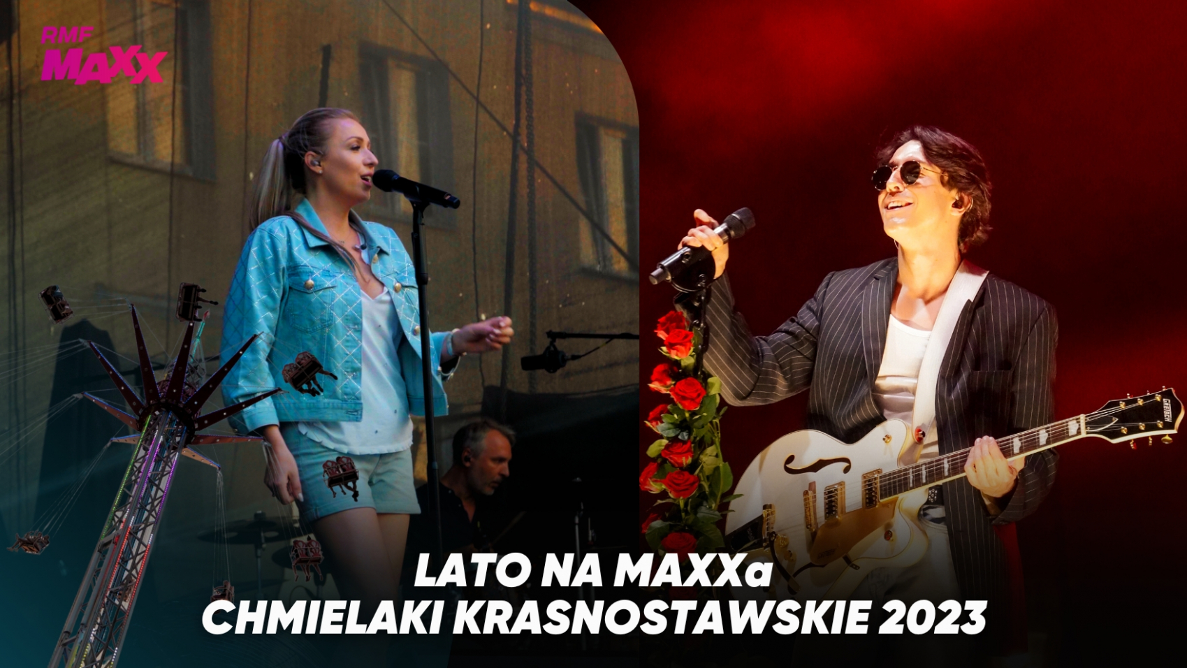 Lato Na MAXXa Chmielaki Krasnostawskie 2023! Koncert Dawida Kwiatkowskiego i Kasi Cerekwickiej!